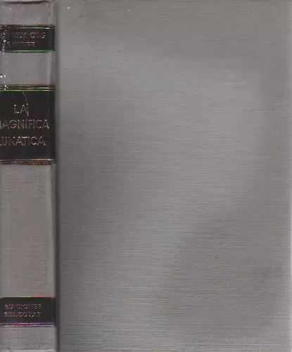 La magnífica lunática