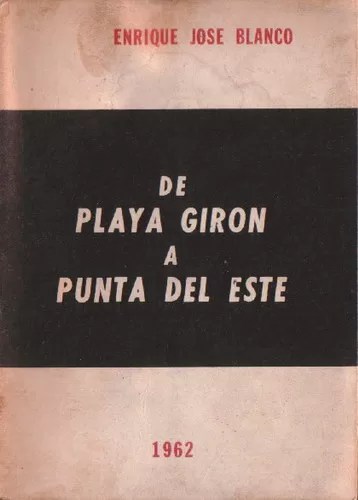 De Playa Girón a Punta del Este