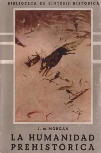 La humanidad prehistórica