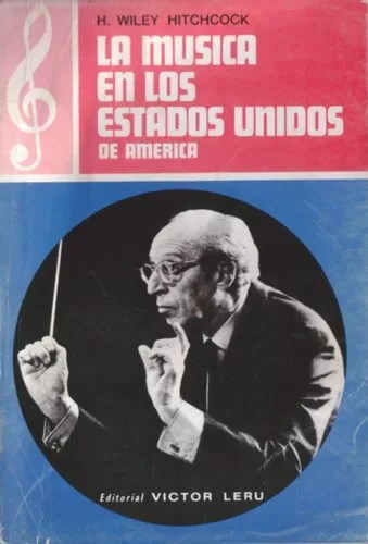 La música de los Estados Unidos de América: Una introducción a su historia