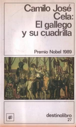 El gallego y su cuadrilla