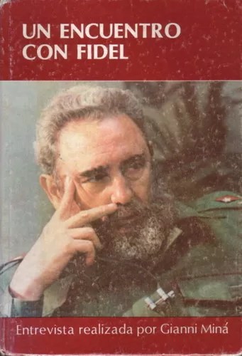 Un encuentro con Fidel