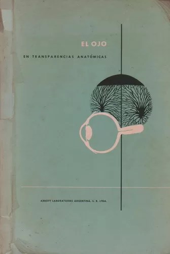 El Ojo en transparencias anatómicas