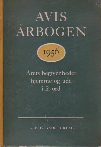 Avis Arbogen 1956: Arets begivenheder hjemme og ude i fa ord