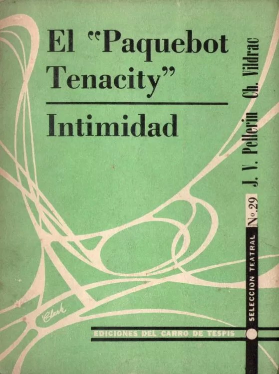 El "Paquebot Tenacity". Intimidad.