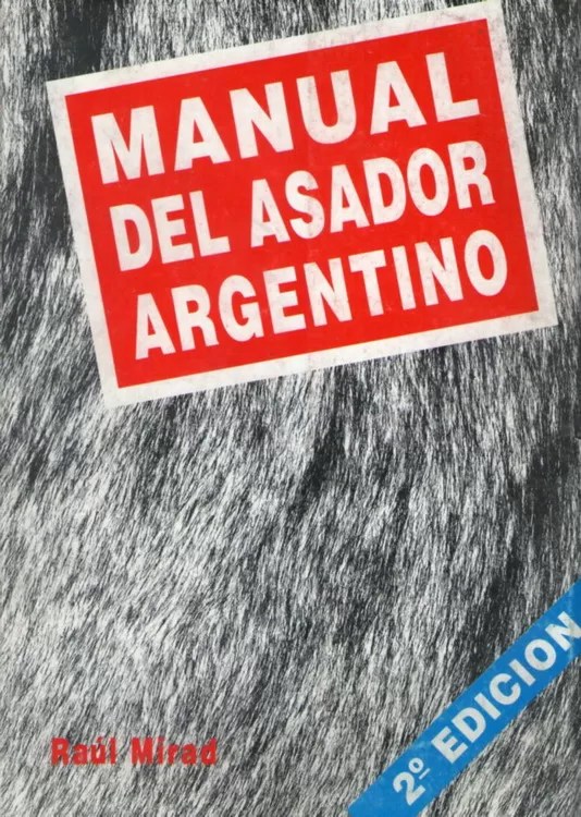 Manual del asador argentino