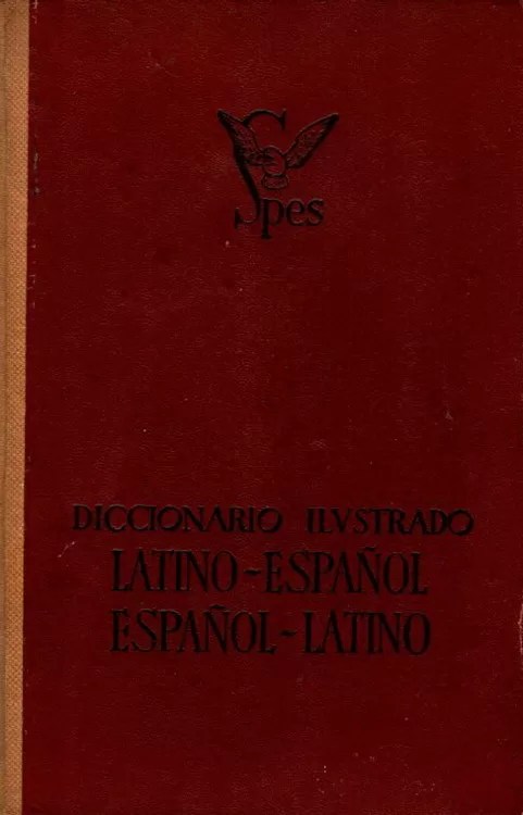 Diccionario Ilustrado Latino-Español Español-Latino