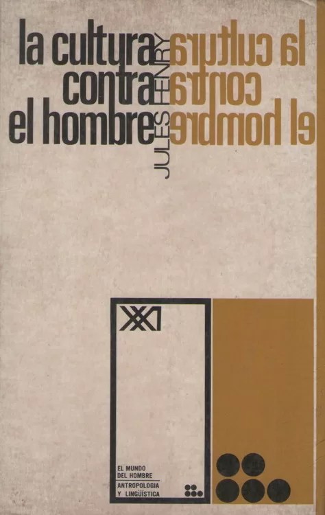 La cultura contra el hombre