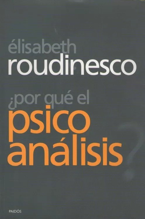 ¿Por qué el psicoanálisis?