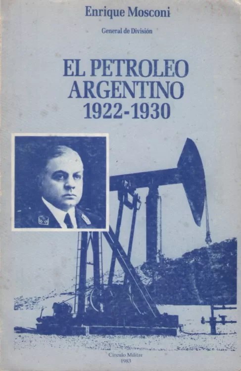 El petróleo argentino 1922-1930