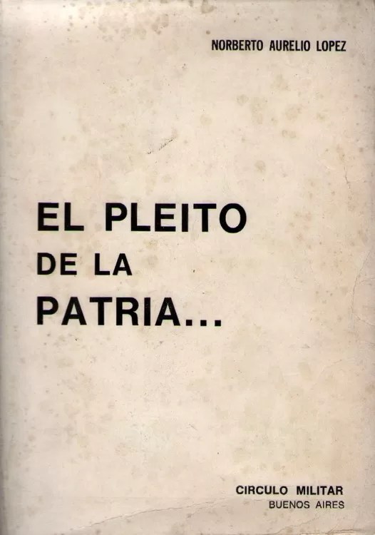 El pleito de la Patria...