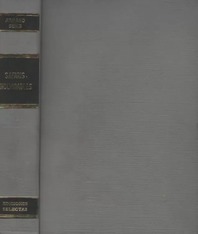 Safaris inolvidables (La historia de mi vida)