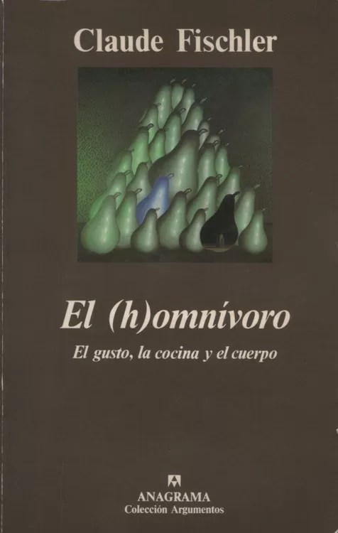 El (h)omnívoro: El gusto