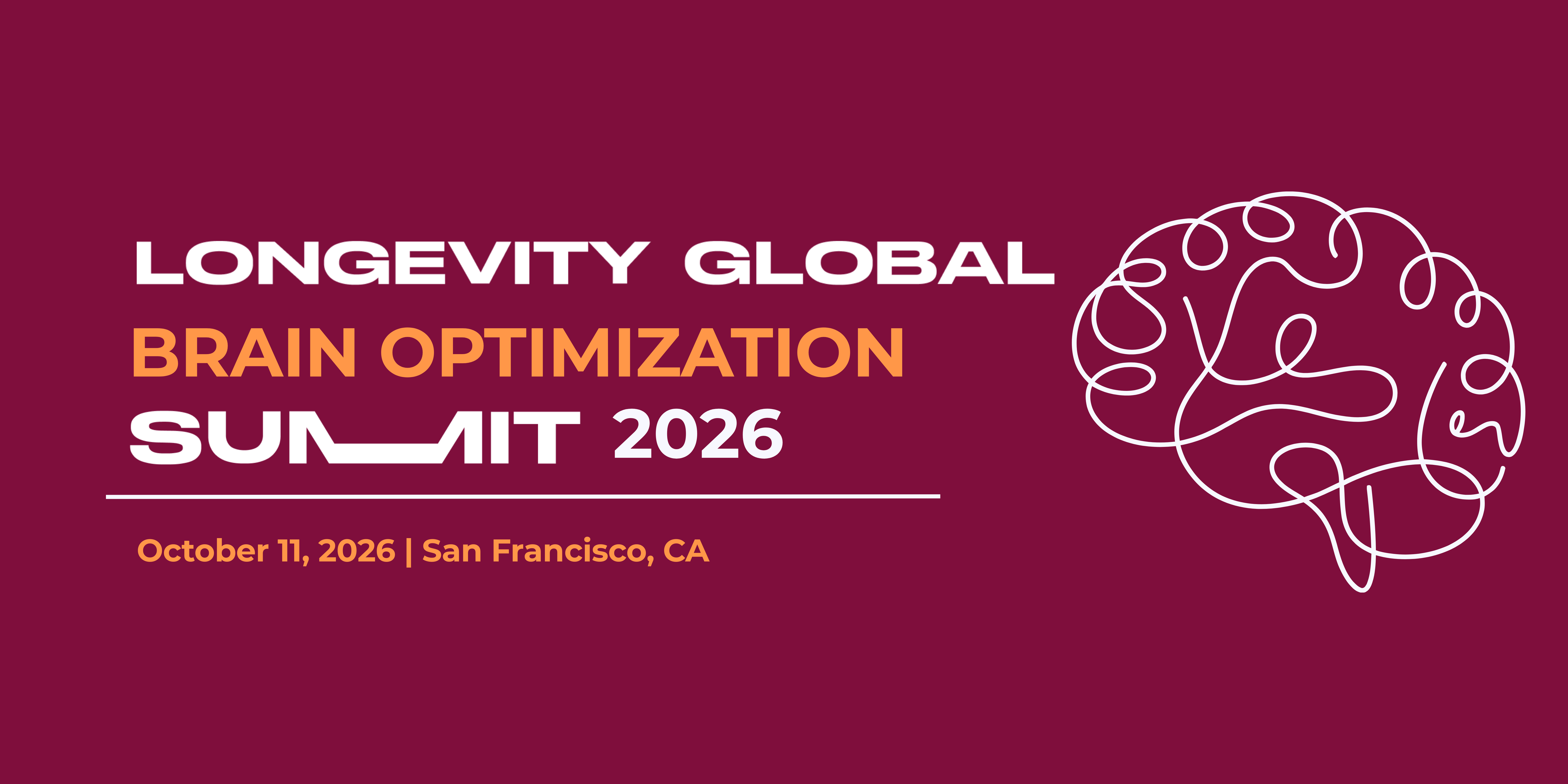 The Brain Aging Summit 2026 - October 11th at MBC BioLabs in San Francisco