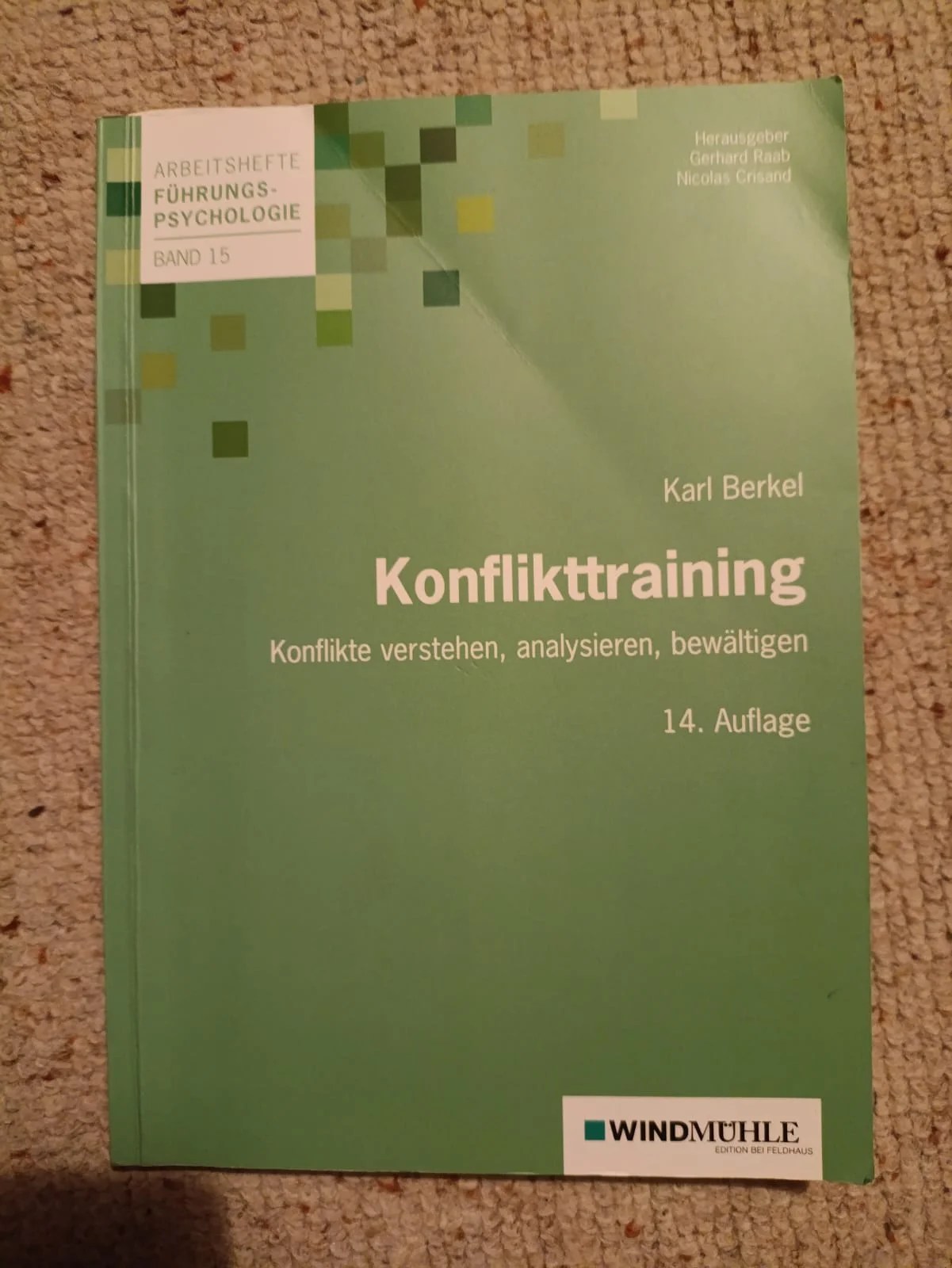 Konflikttraining - Konflikte verstehen, analysieren, bewältigen