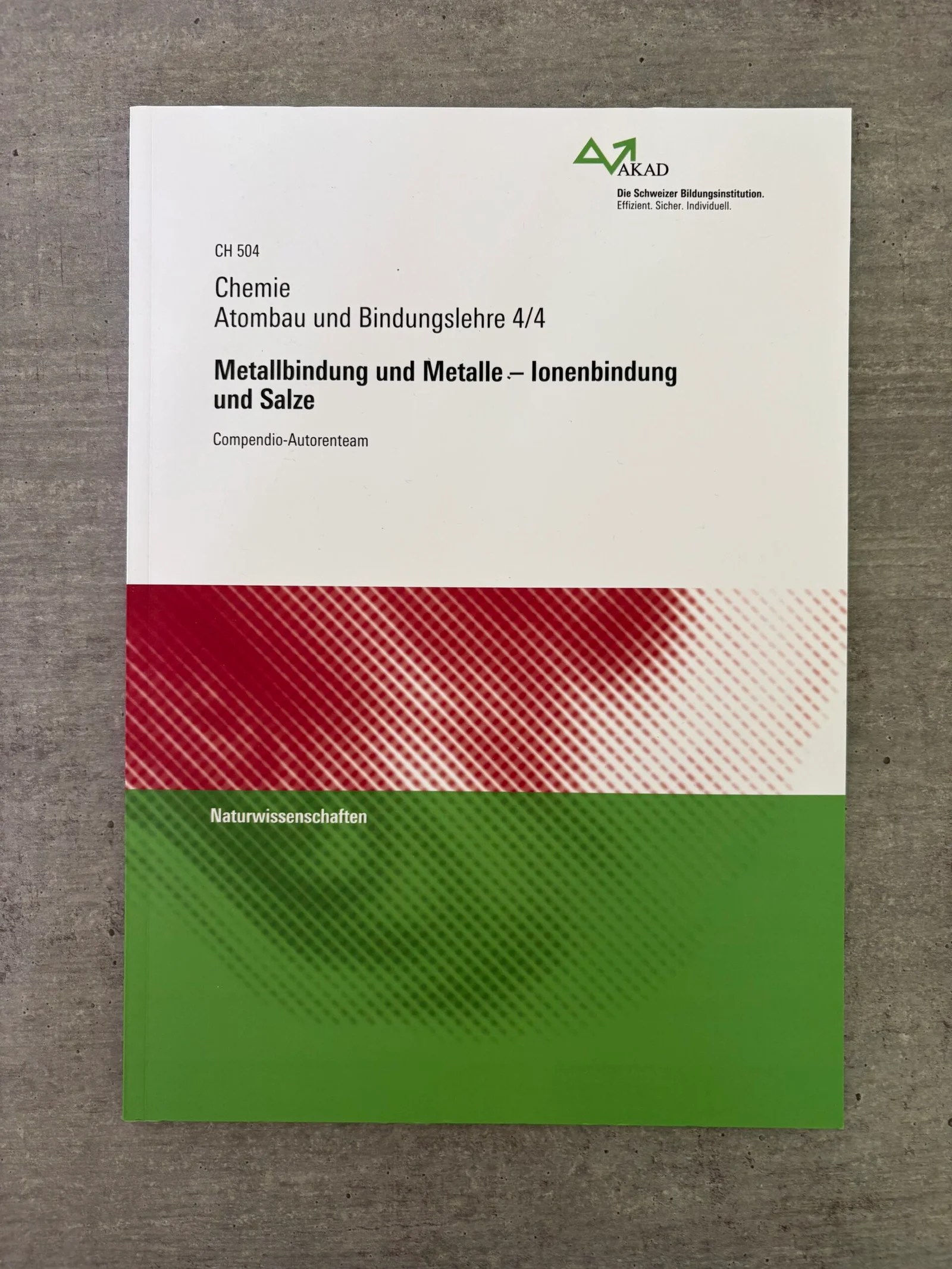 Metallbindung und Metalle - Ionenbindung und Salze