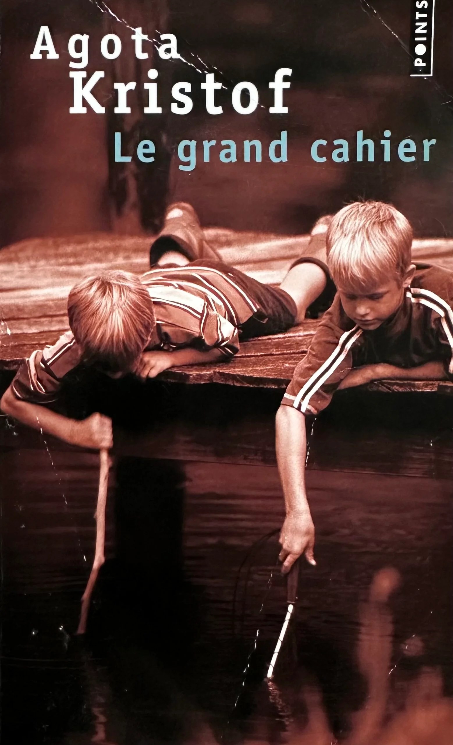 Le grand cahier - Agota Kristof