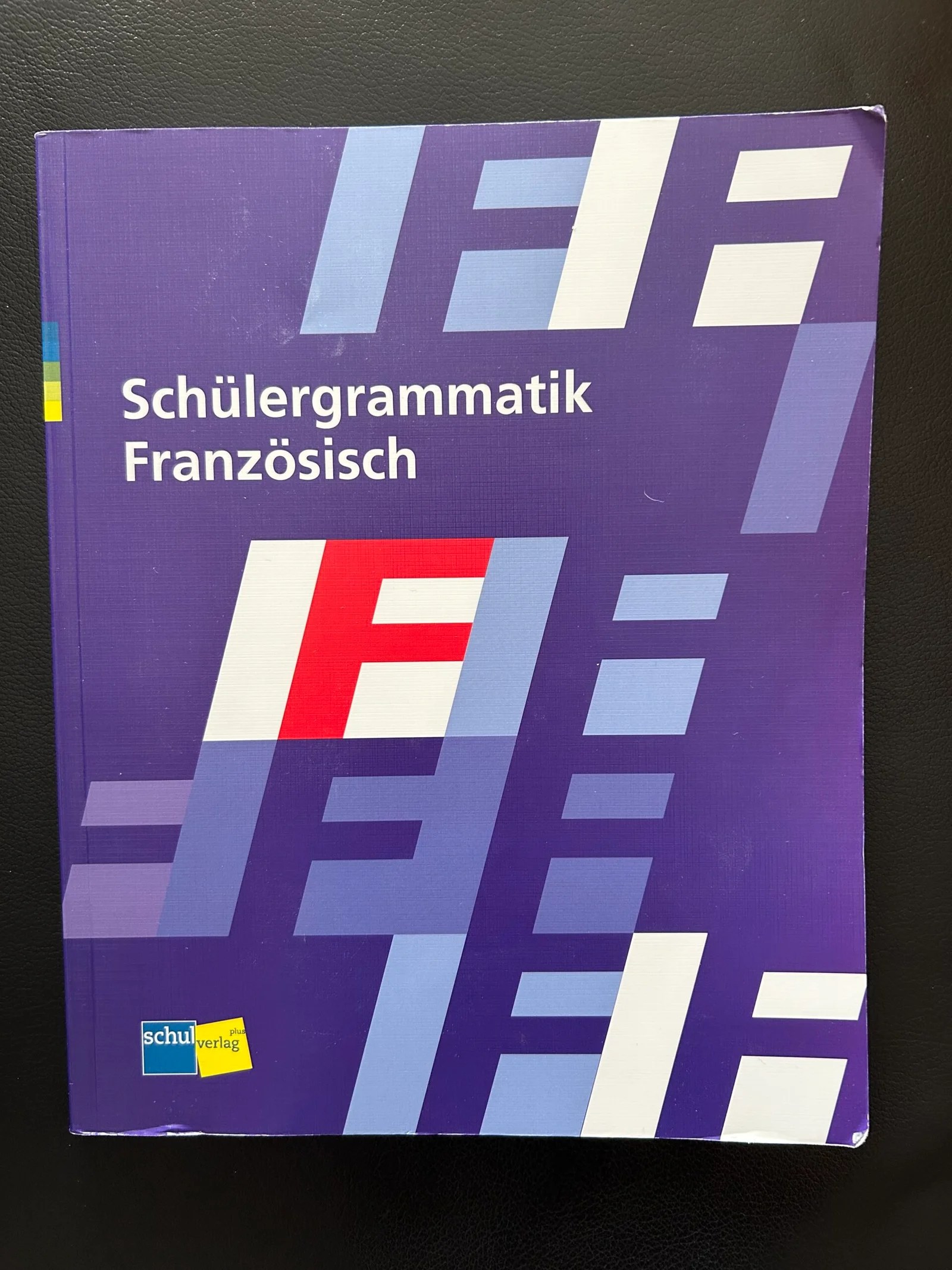 Schülergrammatik Französisch