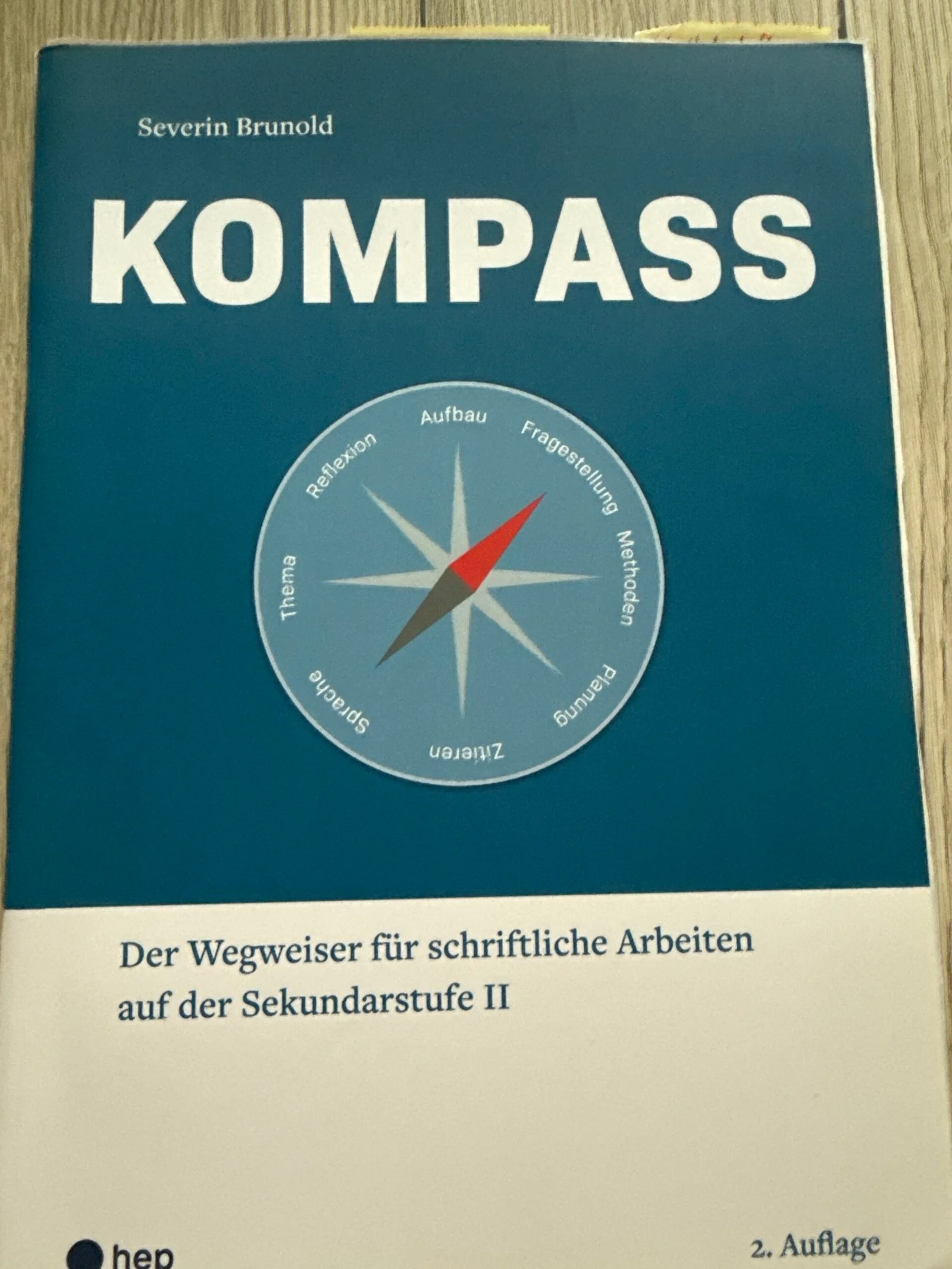 Kompass – Der Wegweiser für schriftliche Arbeiten auf der Sekundarstufe II