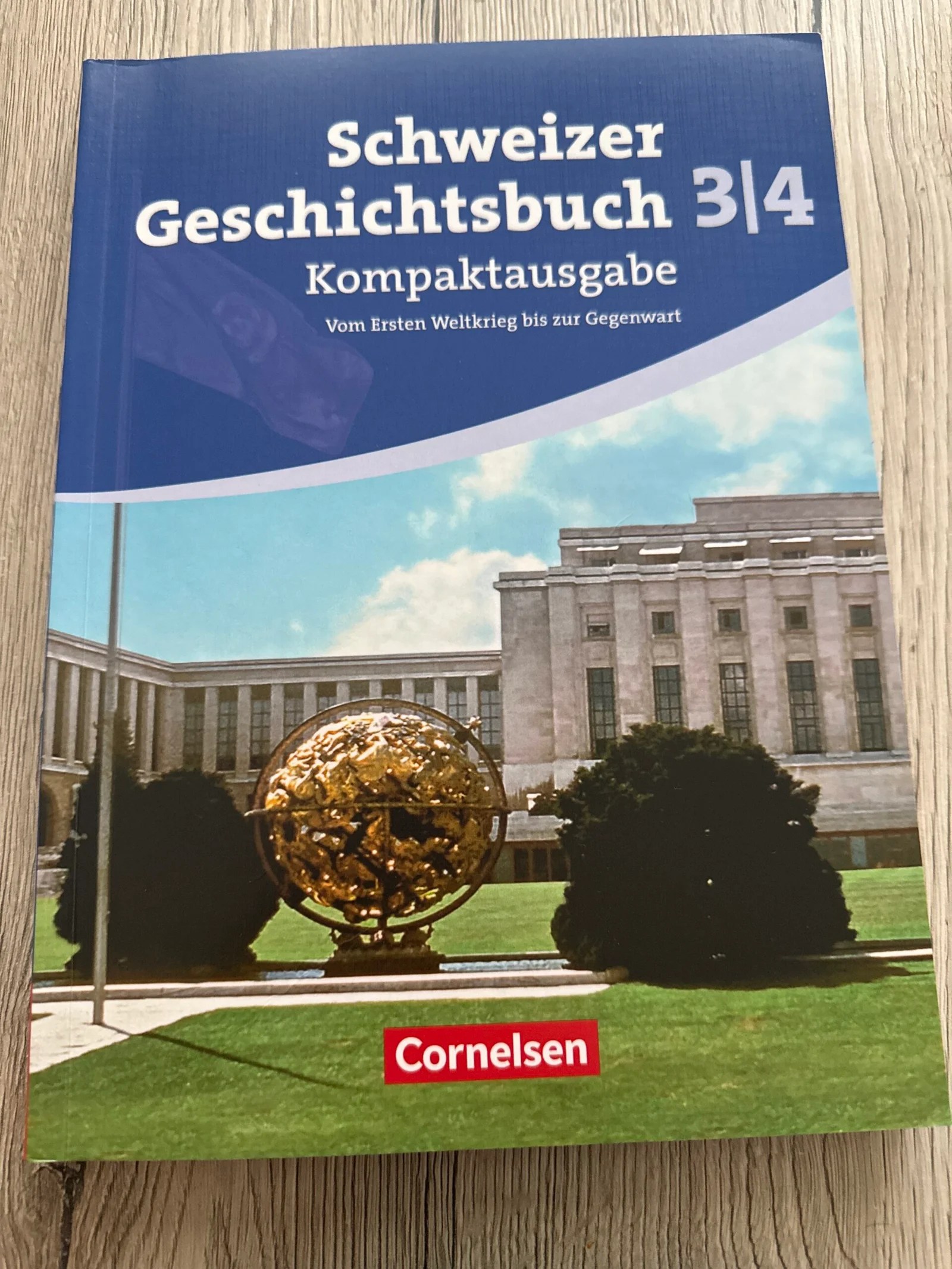 Schweizer Geschichtsbuch 2 – Vom Absolutismus bis zum Ende des Ersten Weltkrieges