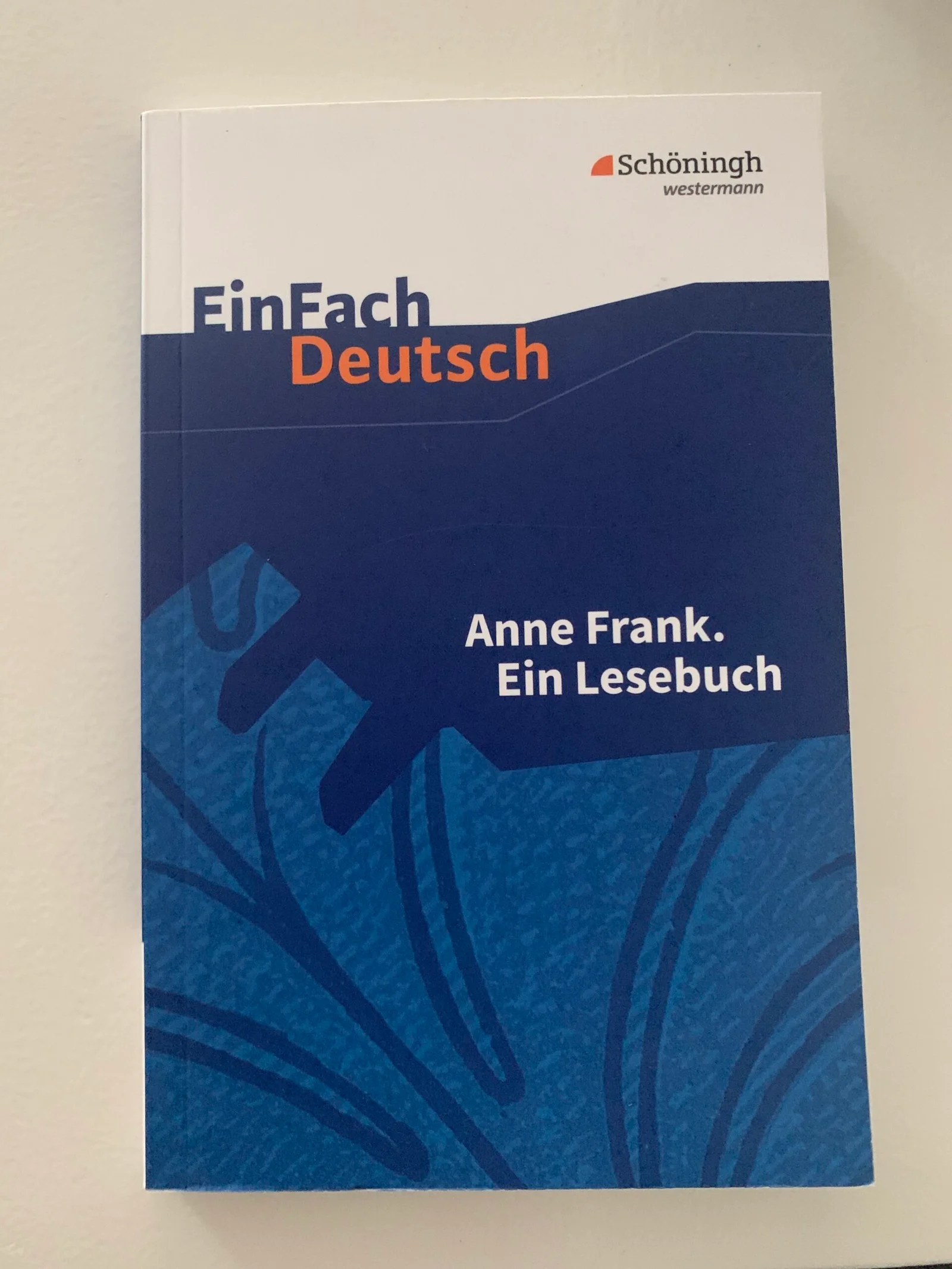 Anne Frank. Ein Lesebuch EinFach Deutsch
