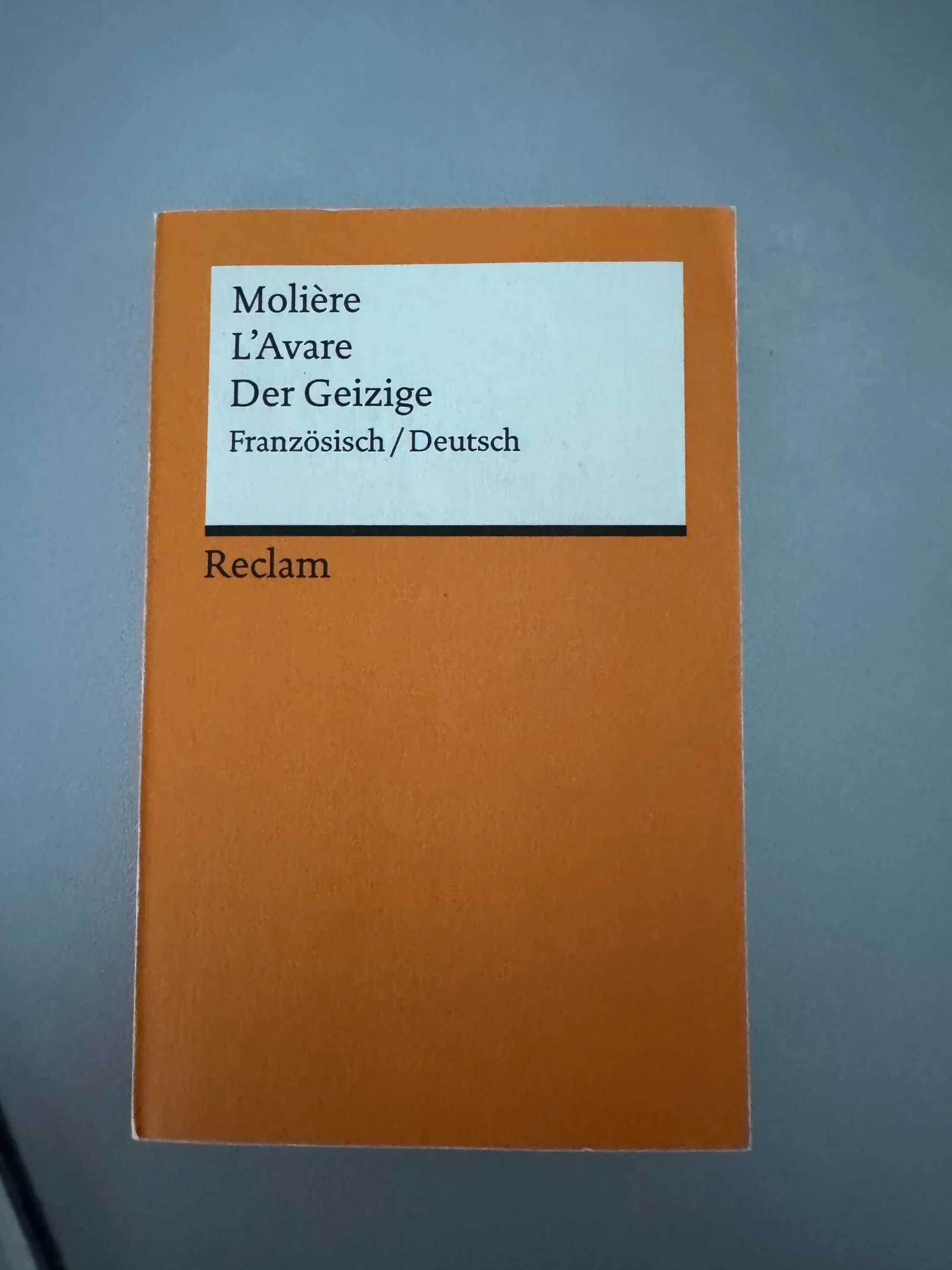 L‘Avare / Der Geizige (Molière, Französisch–Deutsch)