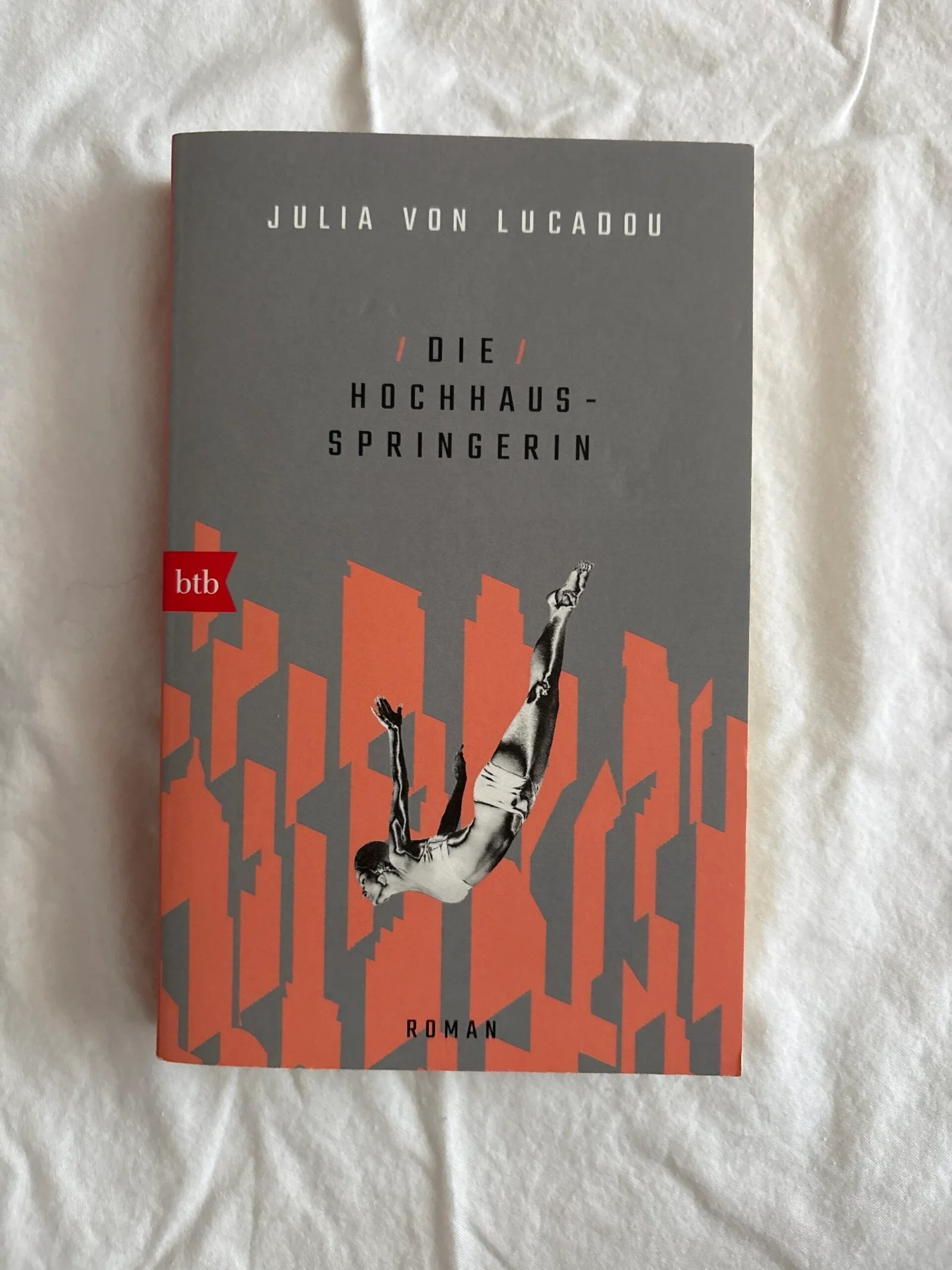 Die Hochhausspringerin- Julia von Lucadou