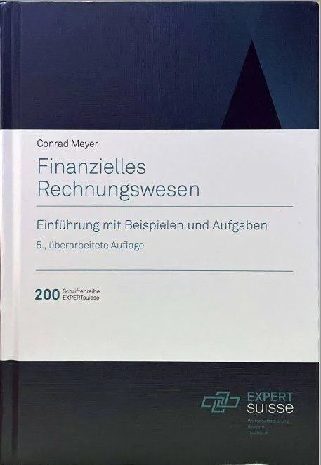 Finanzielles Rechnungswesen / Einführung mit Beispielen und Aufgaben