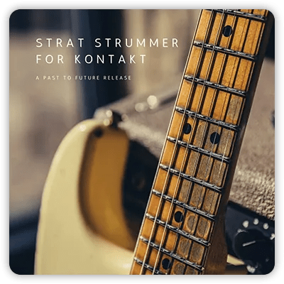 Past to Future Reverbs – Strat Strummer (KONTAKT)