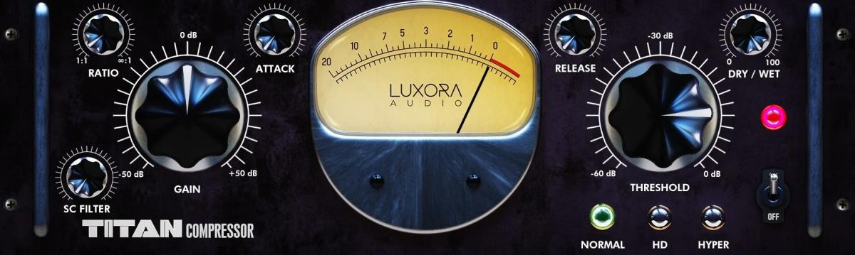Luxora Audio – Titan Tube Compressor v 2.0.0 VST3, AAX x64