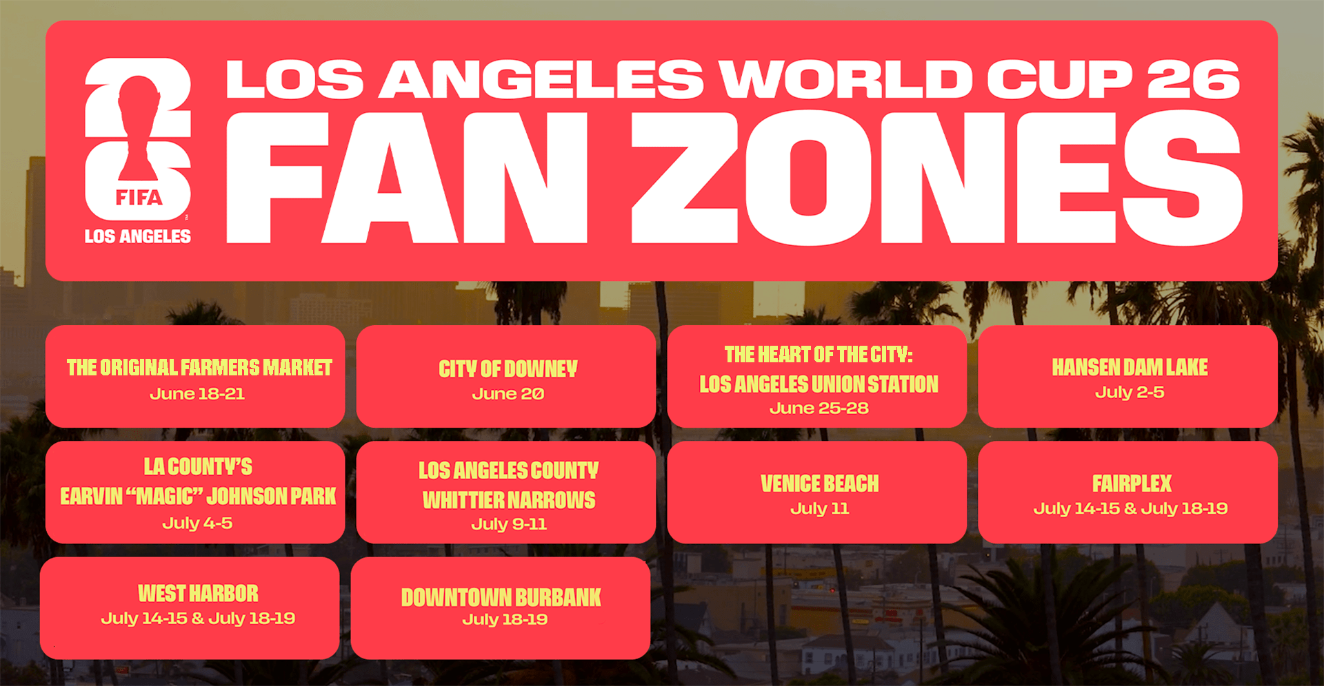 Los Angeles World Cup 26 Fan Zones Com Fan Fest 2 