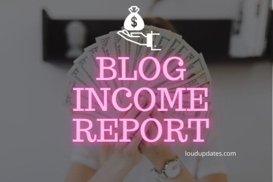 Blog Income Report