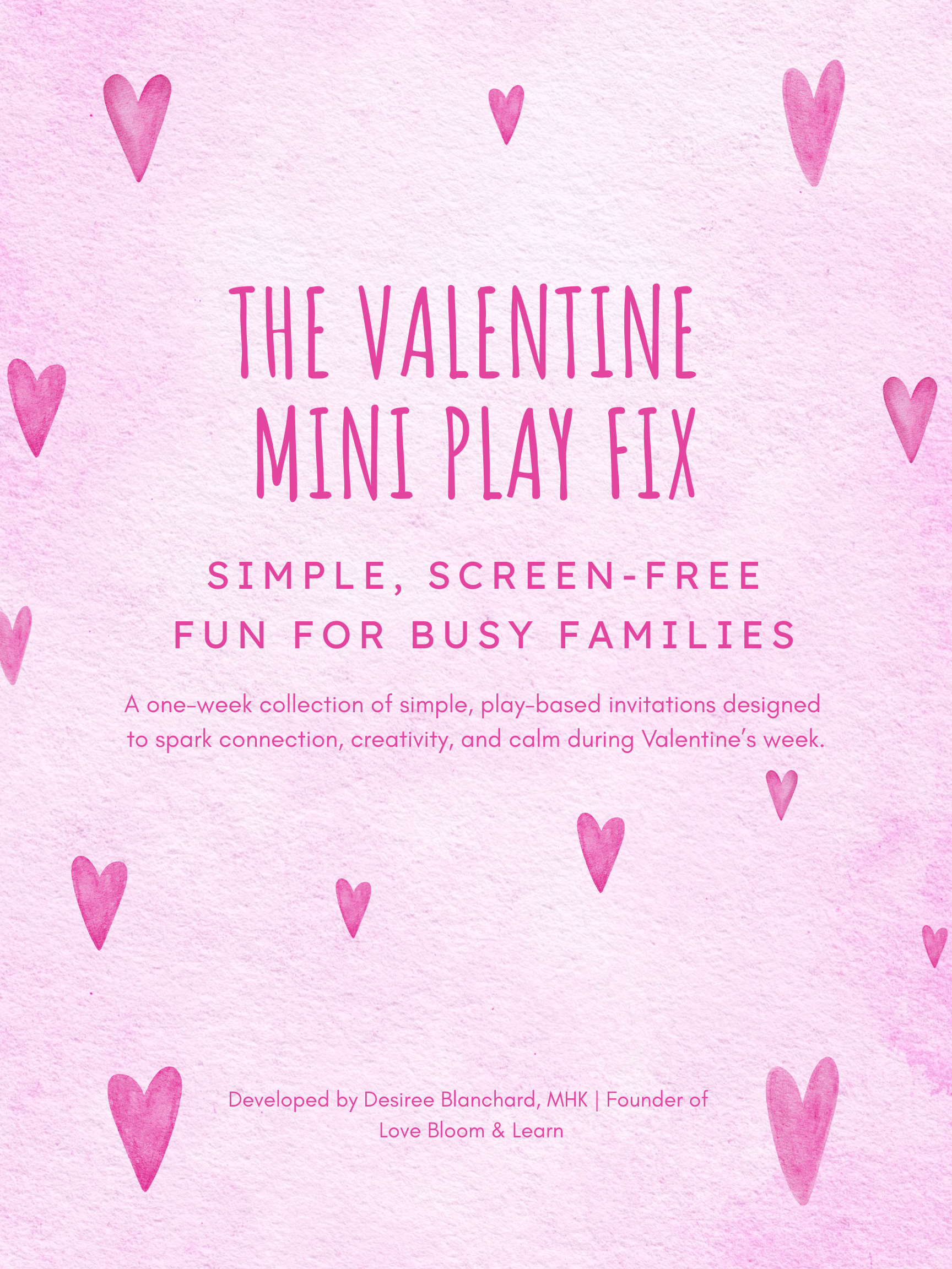 The Valentine Mini Play Fix