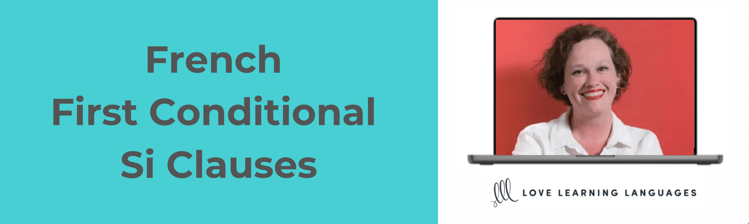 French First Conditional Si Clauses