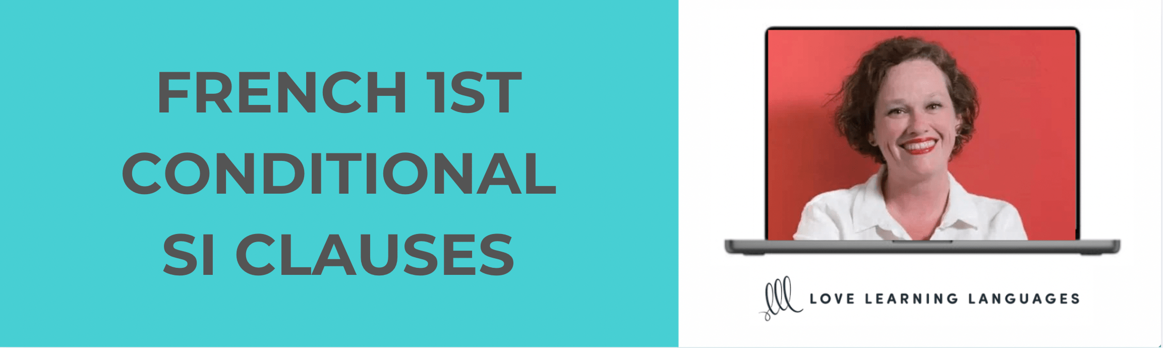 French First Conditional Si Clauses