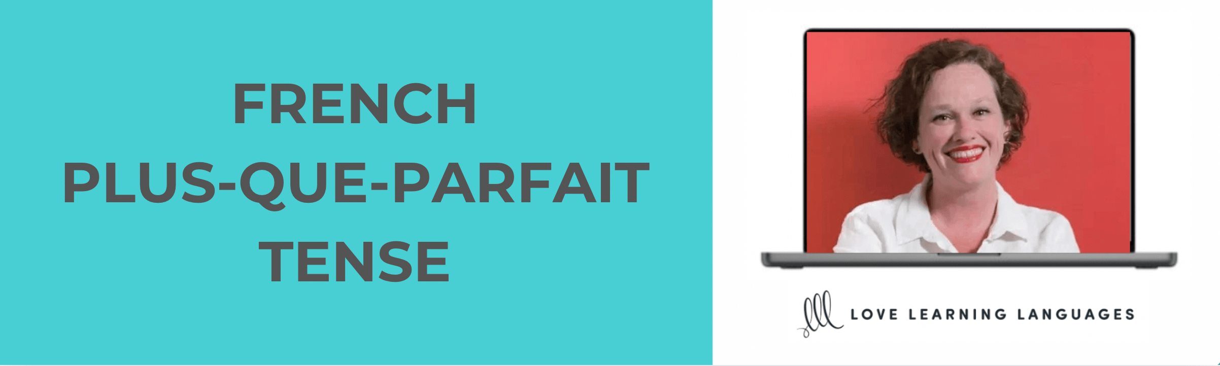 French Plus-Que-Parfait Tense