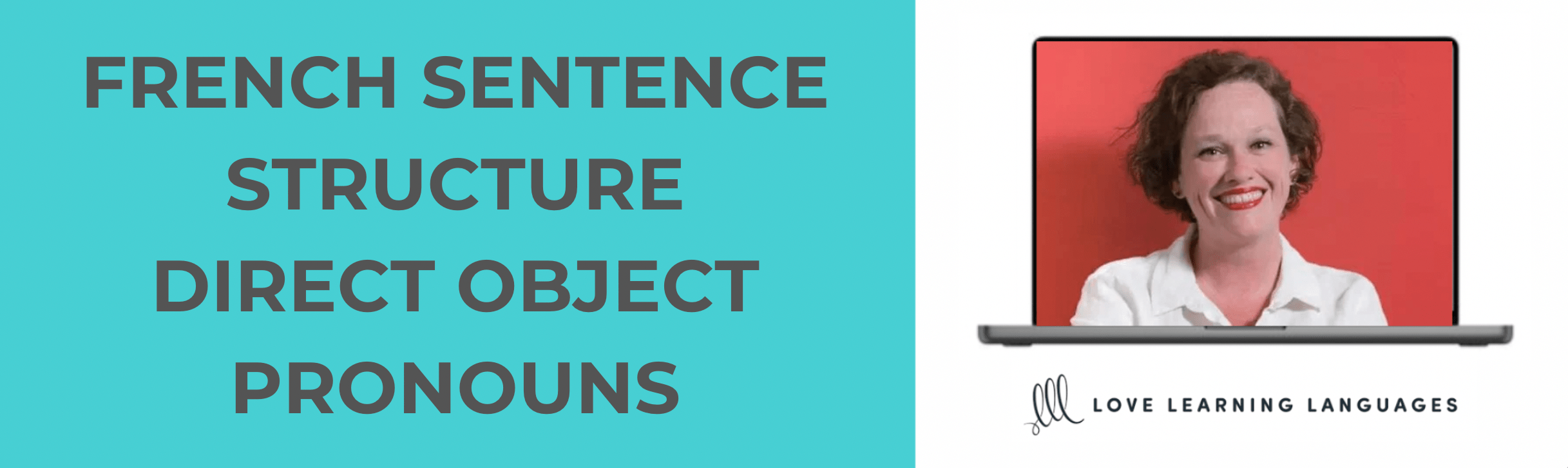 French Sentence Structure - Direct Object Pronouns