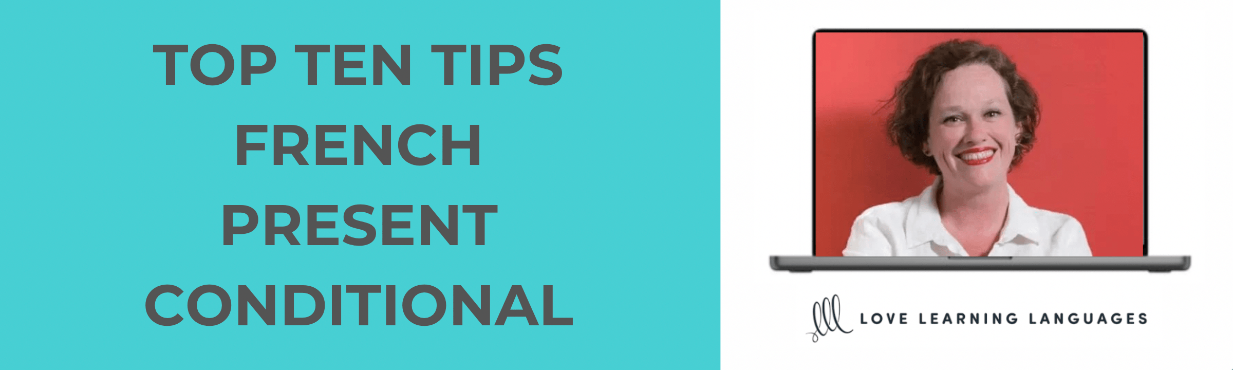 Top Ten Tips French Present Conditional