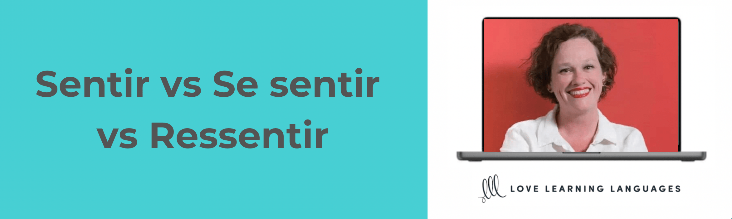 Sentir vs Se sentir vs Ressentir
