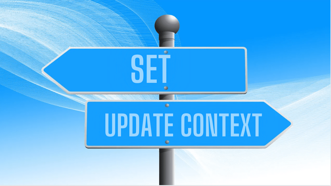 Set ou UpdateContext ?