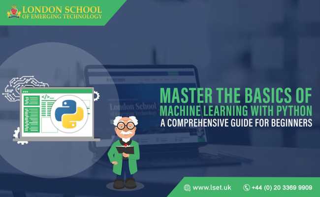 Master The Basics Of Machine Learning With Python: A Comprehensive ...