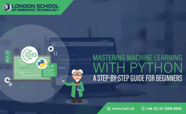 Master Machine Learning With Python – LSET Beginner's Guide...