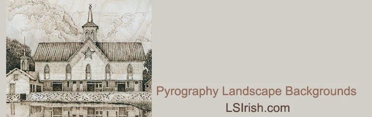 pyrography landscape backgrounds by L S Irish