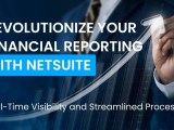 Transform Your Financial Reporting With Netsuite Get Real Insights