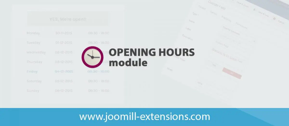 List Of Top 8 Joomla Opening Hour Extension In 2020 Ltheme