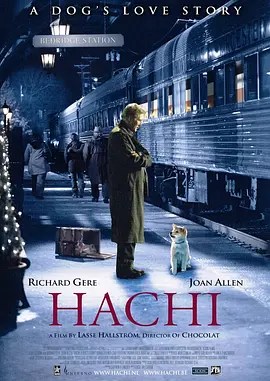 忠犬八公的故事 Hachi: A Dog's Tale-雷霆影视