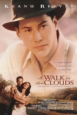 云中漫步 A Walk in the Clouds-雷霆影视