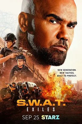 反恐特警组：放逐者 S.W.A.T. Exiles-雷霆影视