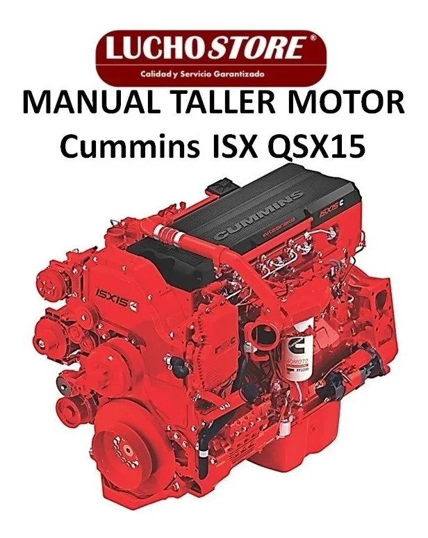 Manual de Taller Motor Cummins Isx Qsx15 Reparacion Español
