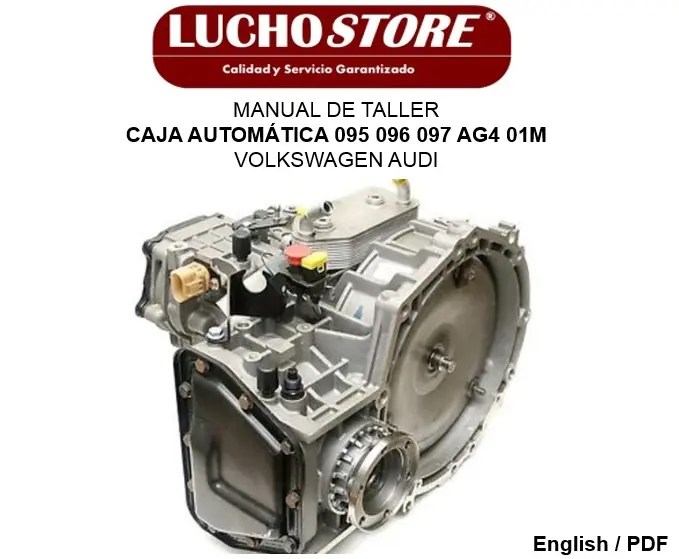 Manual de Taller Transmisión 095 096 097 AG4 01M VOLKSWAGEN AUDI Caja Automática